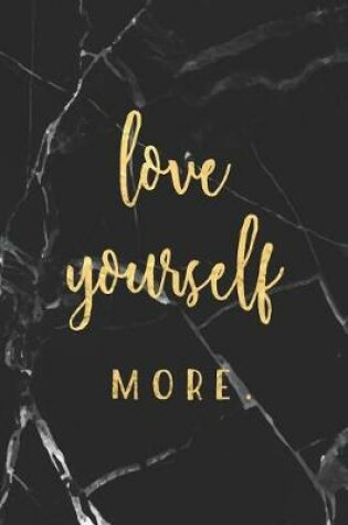 Cover of Love Yourself More