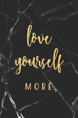 Book cover for Love Yourself More
