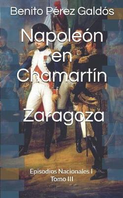 Cover of Napoleón En Chamartín. Zaragoza