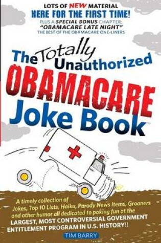 Cover of The Totally Unauthorized Obamacare Joke Book