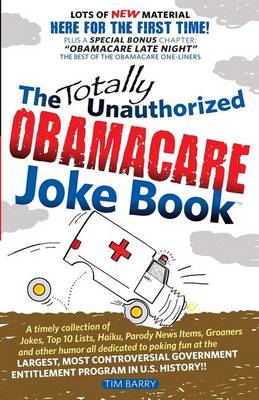 Book cover for The Totally Unauthorized Obamacare Joke Book