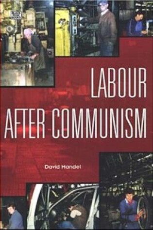 Cover of Labour After Communism