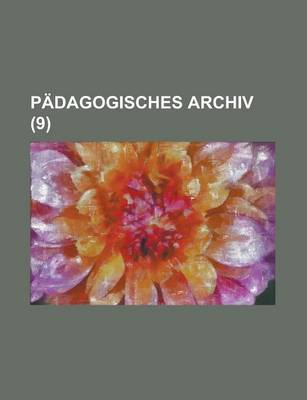 Book cover for Padagogisches Archiv (9)