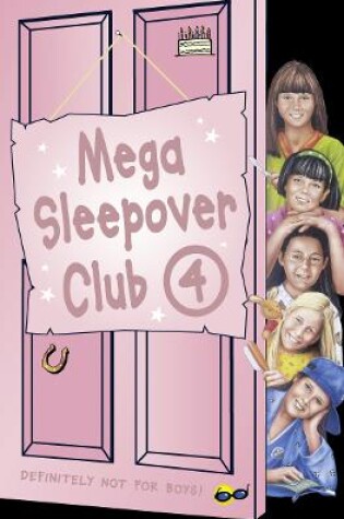 Cover of Mega Sleepover 4
