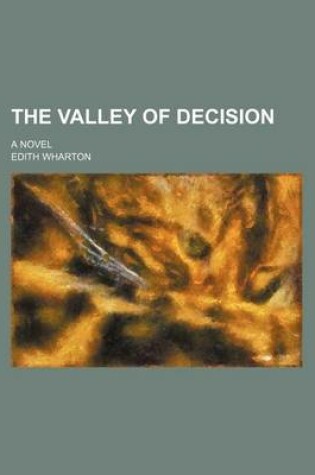 Cover of The Valley of Decision (Volume 2); A Novel