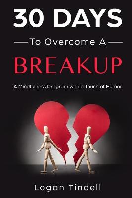 Book cover for 30 Days to Overcome a Breakup