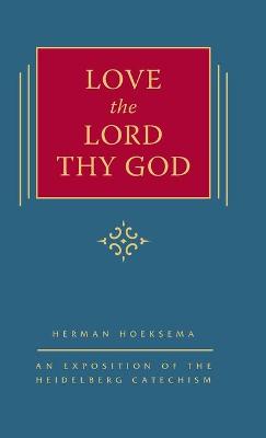 Book cover for Love the Lord Thy God