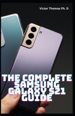 Book cover for The Complete Samsung Galaxy S21 Guide