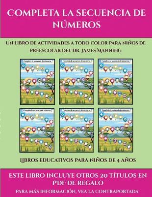 Cover of Libros educativos para niños de 4 años (Completa la secuencia de números)