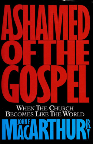 Book cover for Ashamed of the Gospel