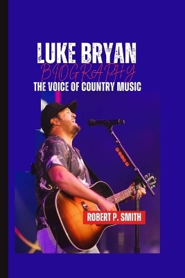 Book cover for Luke Bryan Biography