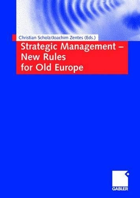 Book cover for Strategic Management New Rules for Old Europe