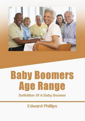 Book cover for Baby Boomers Age Range