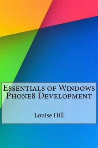 Cover of Essentials of Windows Phone8 Development