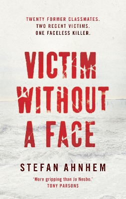 Victim Without a Face by Stefan Ahnhem