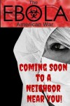 Book cover for The Ebola - American War