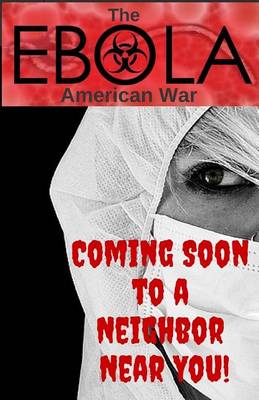 Book cover for The Ebola - American War