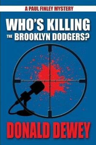 Cover of Who's Killing the Brooklyn Dodgers?