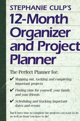 Cover of Stephanie Culp's 12 Month Organizer and Project Planner