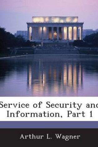 Cover of Service of Security and Information, Part 1