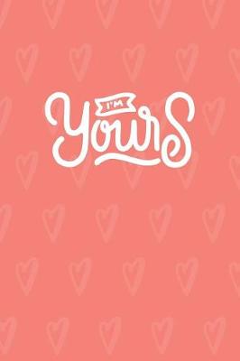 Book cover for I'm Yours