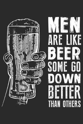 Book cover for Men are like beer some go down better than others