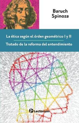 Book cover for La Etica Segun El Orden Geometrico I y II
