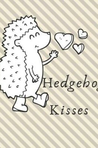 Cover of Hedgehog Kisses