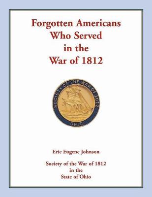 Cover of Forgotten Americans who served in the War of 1812