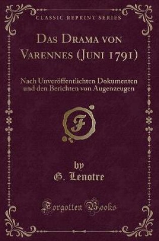 Cover of Das Drama Von Varennes (Juni 1791)