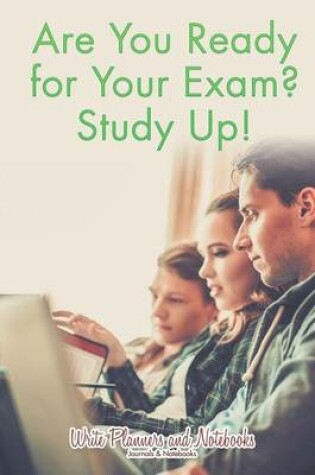 Cover of Are You Ready for Your Exam? Study Up!