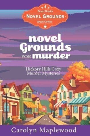 Cover of Novel Grounds for Murder