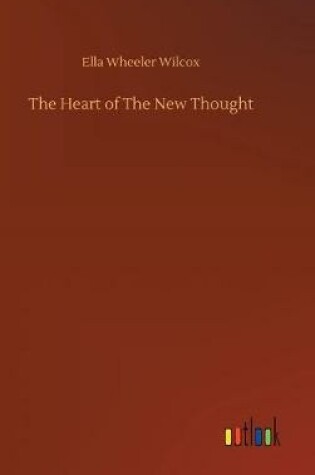 Cover of The Heart of The New Thought