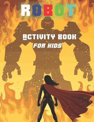 Book cover for Robot Activity Book for Kids