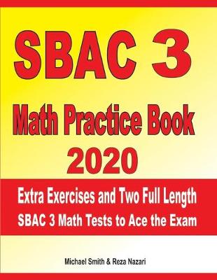 Book cover for SBAC 3 Math Practice Book 2020