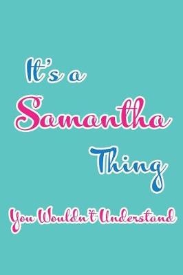 Book cover for It's a Samantha Thing You Wouldn't Understand