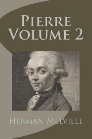 Cover of Pierre Volume 2
