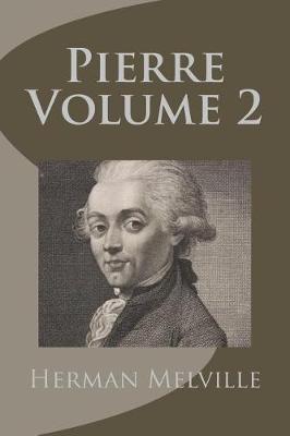 Book cover for Pierre Volume 2