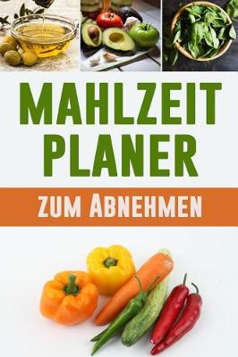 Book cover for Mahlzeitplaner zum Abnehmen