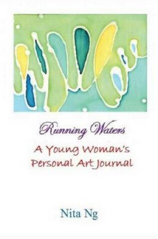 Cover of Running Waters - A Young Woman's Personal Art Journal