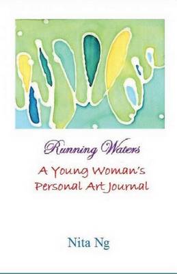 Book cover for Running Waters - A Young Woman's Personal Art Journal