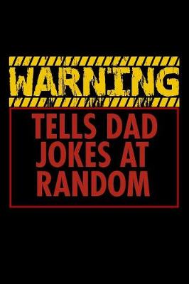 Book cover for Warning Tells Dad Jokes At Random