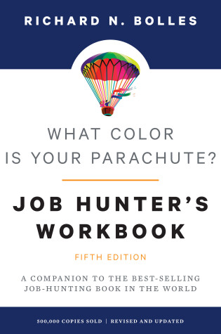 Cover of What Color Is Your Parachute? Job-Hunter's Workbook