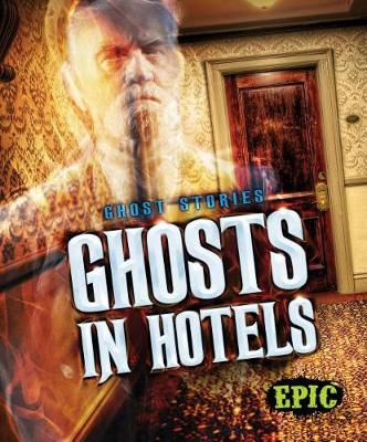 Cover of Ghosts in Hotels