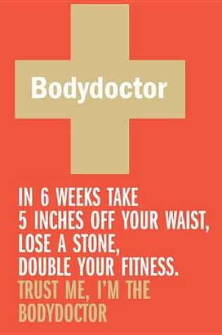 Cover of Bodydoctor; The Fitness and Nutrition Programme - Free Sample