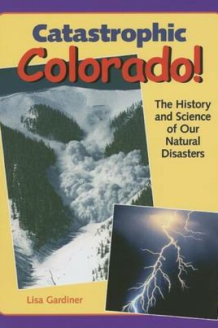 Cover of Catastrophic Colorado!