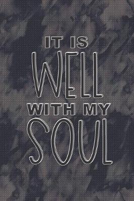 Book cover for It Is Well With My Soul