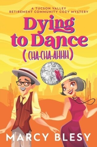 Cover of Dying to Dance (Cha-Cha-Ahhh)