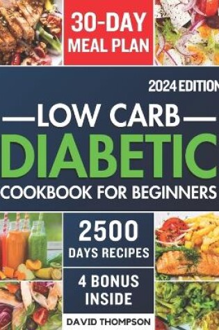 Cover of Low-Carb Diabetic Cookbook for Beginners 2024