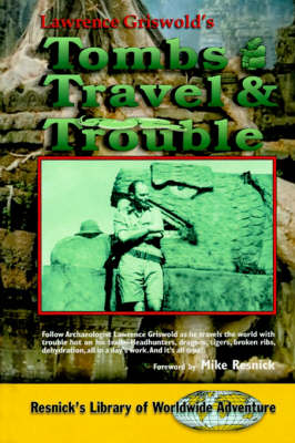 Book cover for Tombs, Travel and Trouble